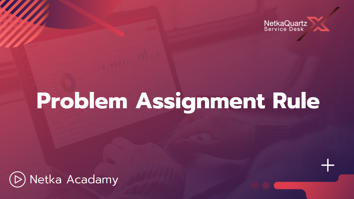 Problem Assignment Rule