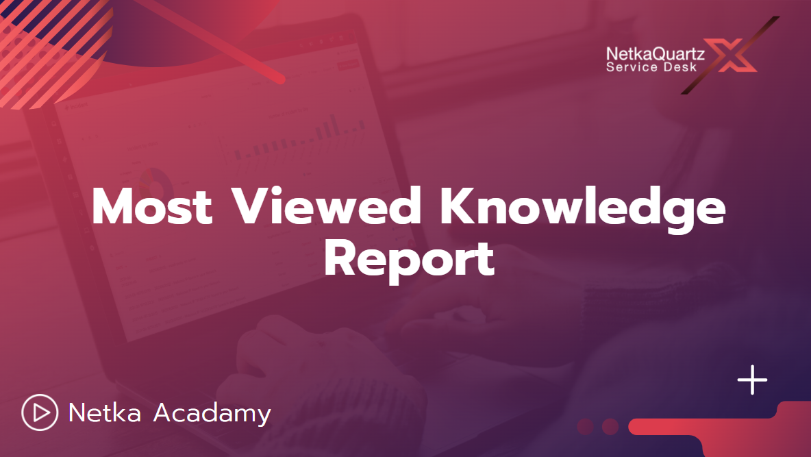 Most Viewed Knowledge Report