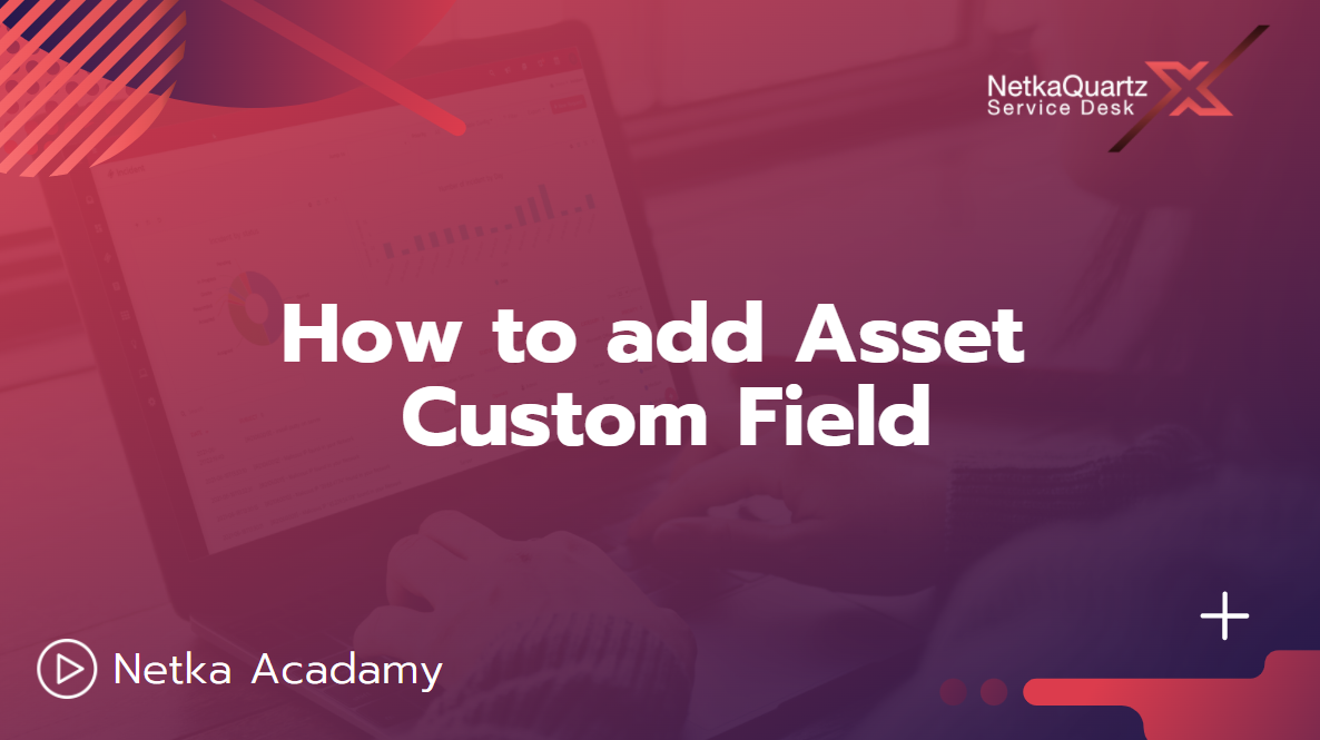 Asset Custom Field
