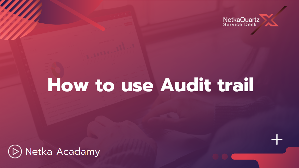 Audit trail